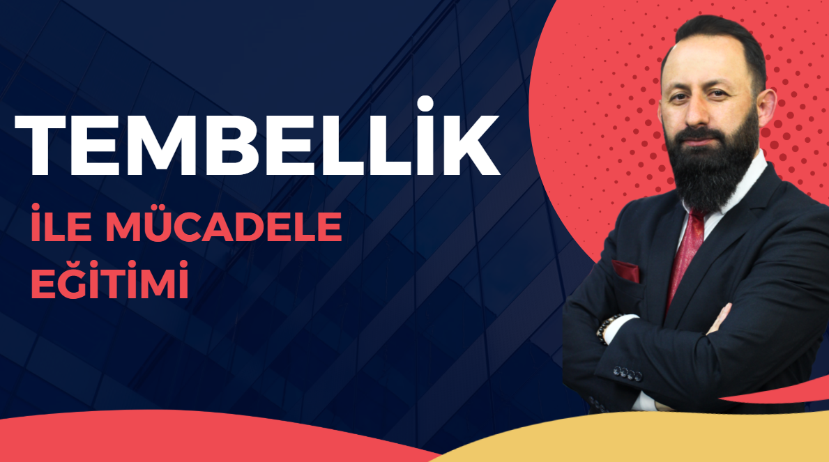 Tembellik İle Mücadele 